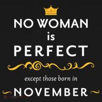 No Woman Is Perfect Except Those Born In November Mousepad thumb 1