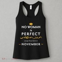 No Woman Is Perfect Except Those Born In November Women's Tank Top thumb 3