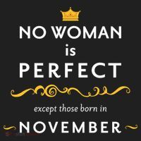 No Woman Is Perfect Except Those Born In November Hat thumb 2