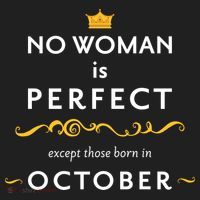 No Woman Is Perfect Except Those Born In October Tumbler thumb 3