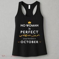 No Woman Is Perfect Except Those Born In October Women's Tank Top thumb 3