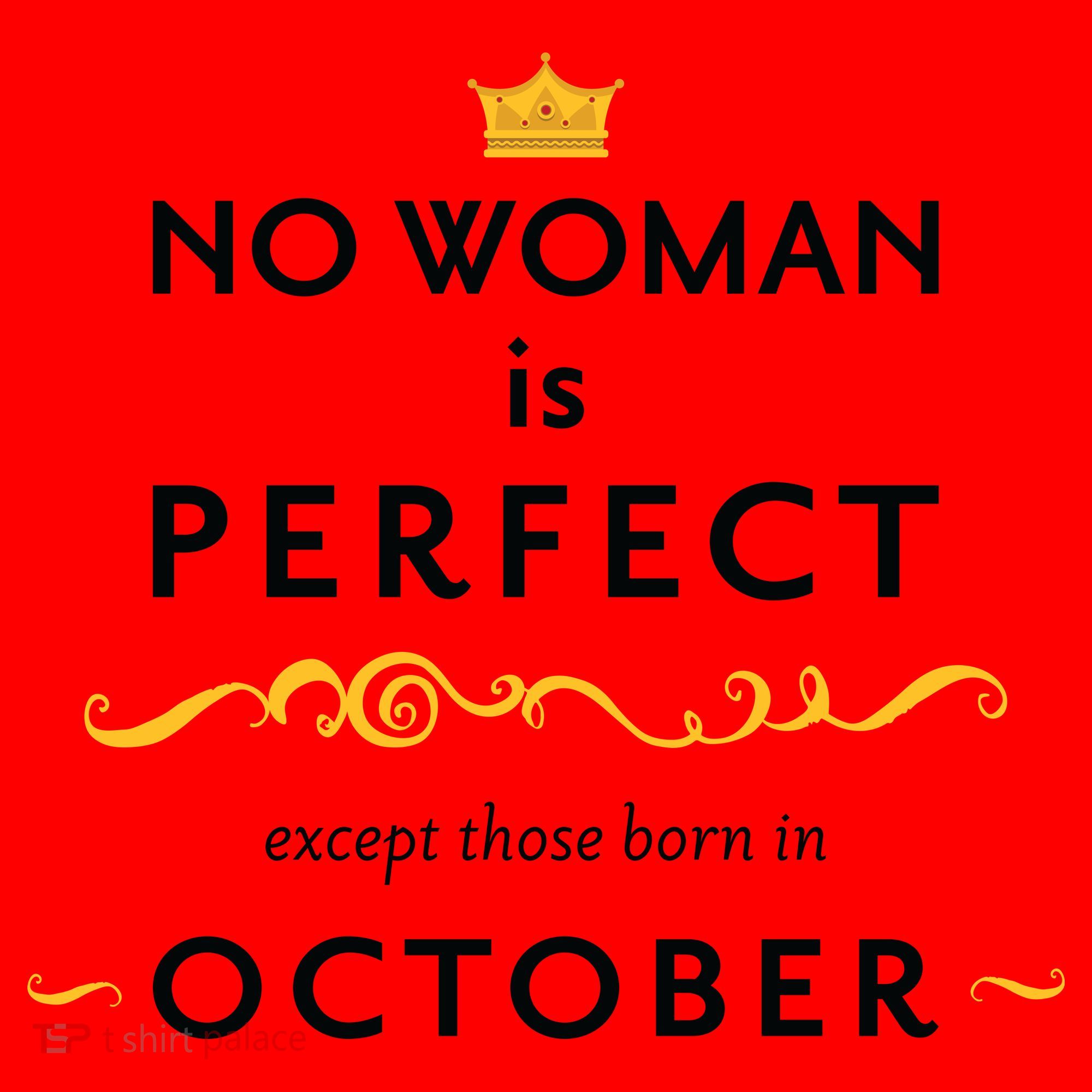 No Woman Is Perfect Except Those Born In October Santa Hat