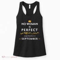 No Woman Is Perfect Except Those Born In September Women's Tank Top thumb 0