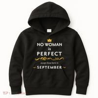 No Woman Is Perfect Except Those Born In September Kids Hoodie thumb 0