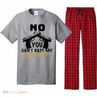 No You Can't Date My Daughter Funny Dad Pajama Set thumb 0