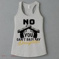 No You Can't Date My Daughter Funny Dad Women's Tank Top thumb 3