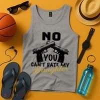 No You Can't Date My Daughter Funny Dad Tank Top thumb 4