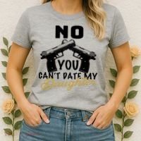 No You Can't Date My Daughter Funny Dad Women's T-Shirt thumb 2