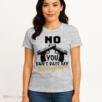 No You Can't Date My Daughter Funny Dad Women's T-Shirt thumb 4