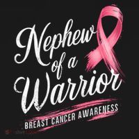 Nephew Of A Warrior Breast Cancer Awareness T-Shirt thumb 7