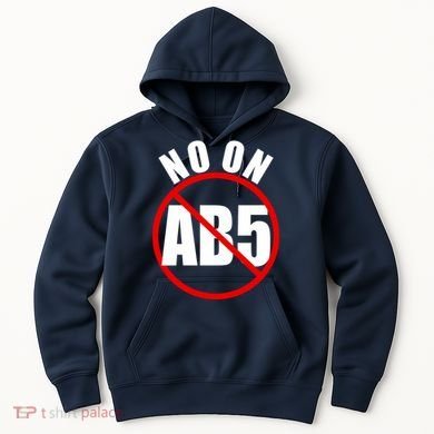 No On AB5 California Truckers Protest Hoodie
