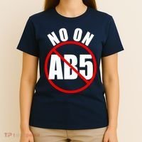 No On AB5 California Truckers Protest T-Shirt thumb 4