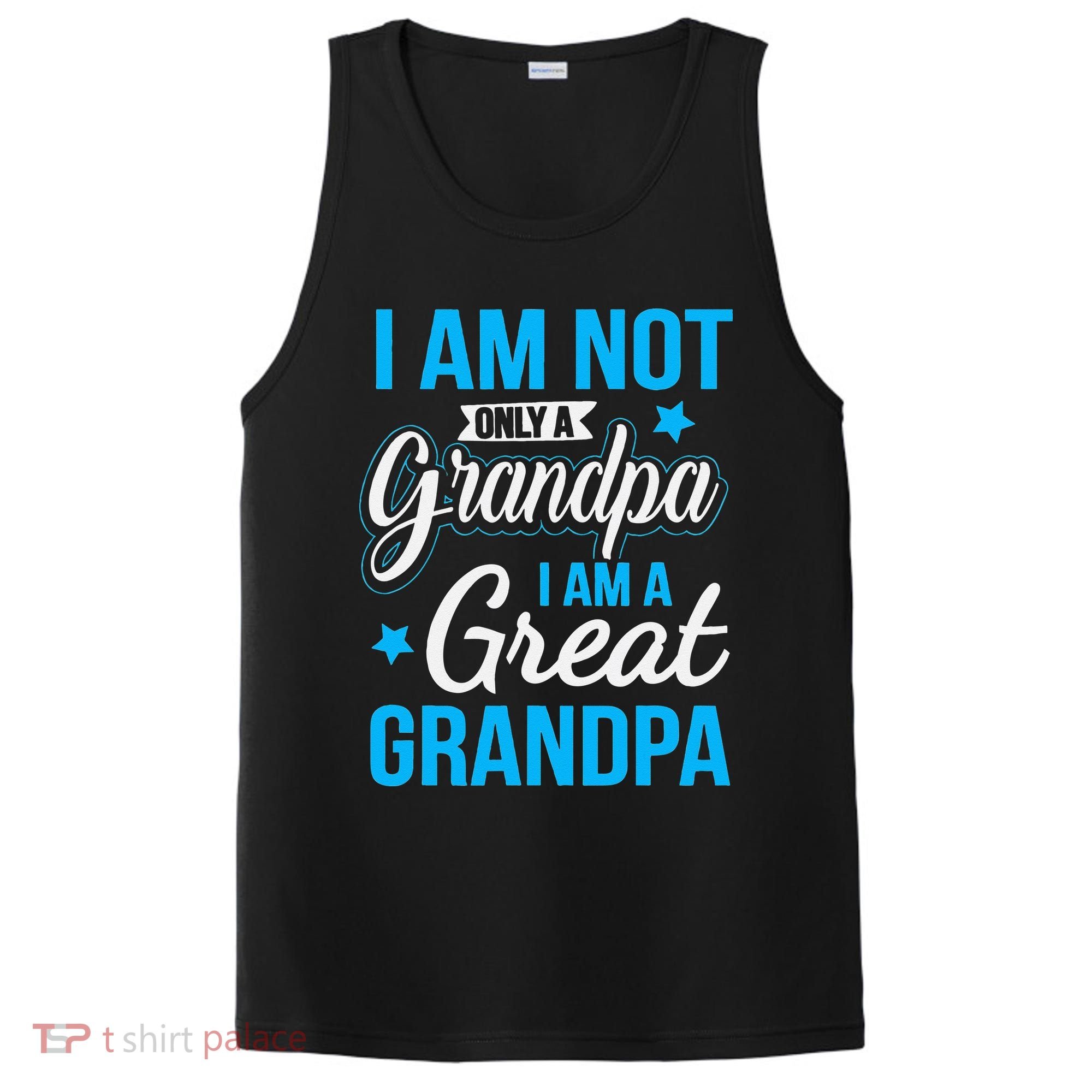 Not Only A Grandpa I Am A Great Grandpa PosiCharge Competitor Tank