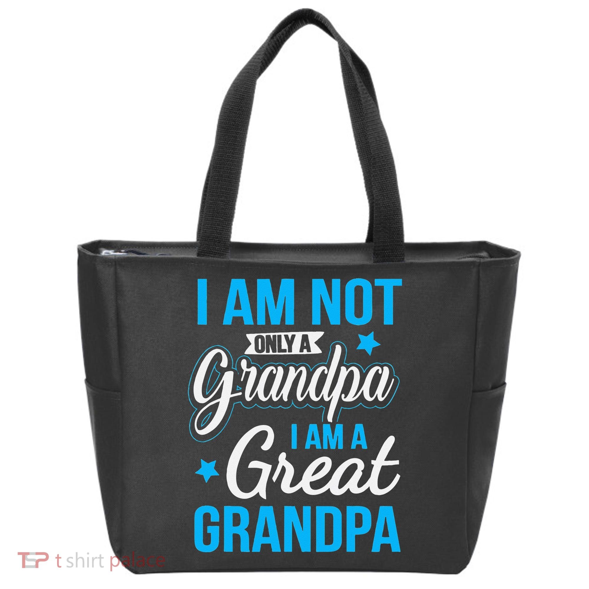Not Only A Grandpa I Am A Great Grandpa Tote Bag