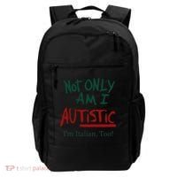 Not Only Am I Autistic I’M Italian Too Backpack thumb 0