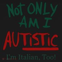 Not Only Am I Autistic I’M Italian Too Toddler Hoodie thumb 2
