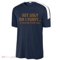Not Only Am I Funny I Have Nice Titties Too Sport-Tek Competitor United Soccer Jersey thumb 2