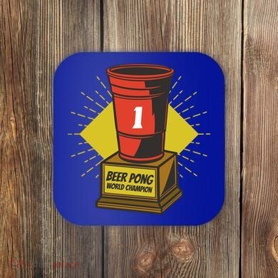 Number One Beer Pong Champion Coaster