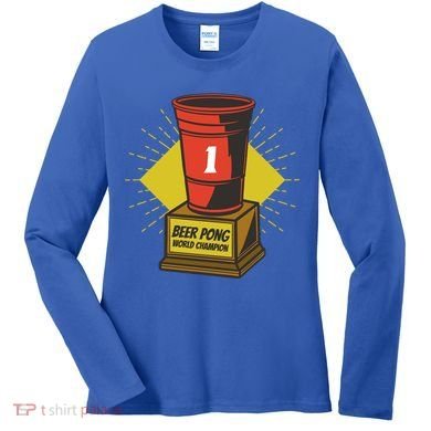 Number One Beer Pong Champion Women's Long Sleeve Shirt
