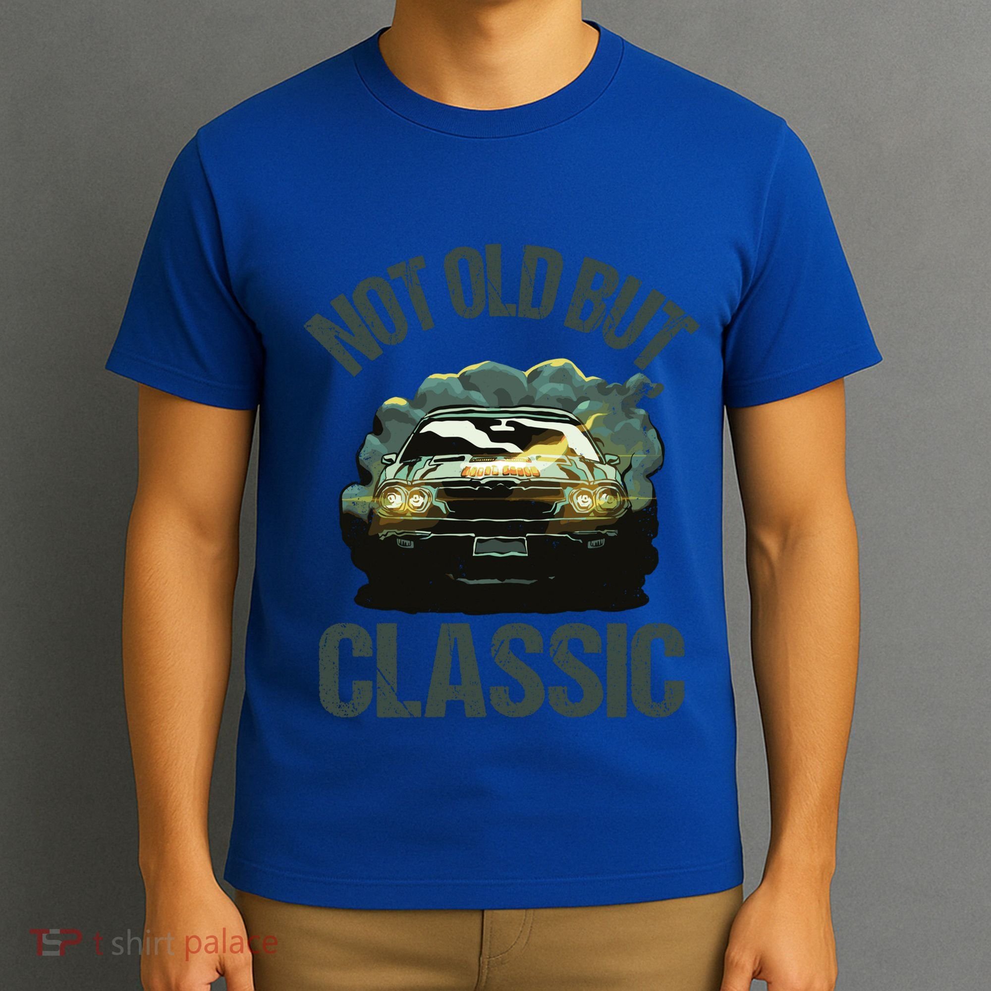 Not Old But Classic Comic Car Auto Racing Sports Lover Gift T-Shirt
