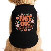 Not Ok But It's Ok Doggie Tank thumb 0