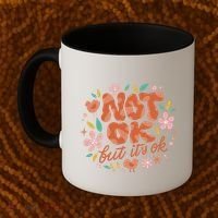 Not Ok But It's Ok Coffee Mug thumb 2