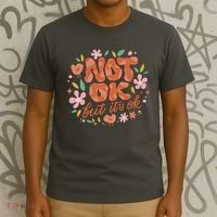 Not Ok But It's Ok T-Shirt thumb 3