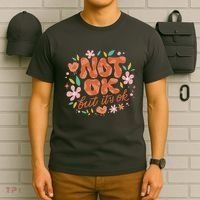 Not Ok But It's Ok T-Shirt thumb 6
