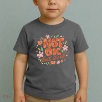 Not Ok But It's Ok Toddler T-Shirt thumb 2
