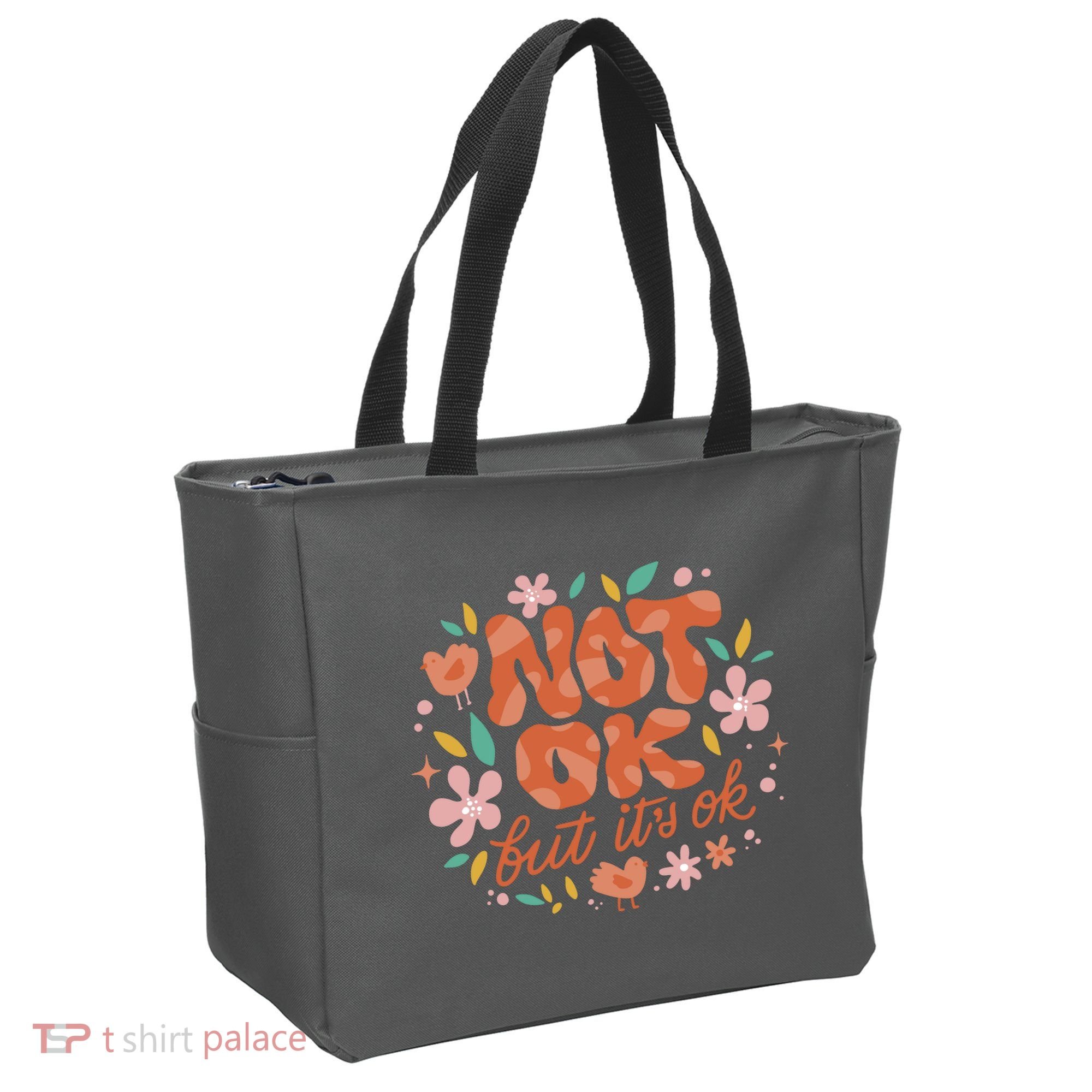 Not Ok But It's Ok Tote Bag