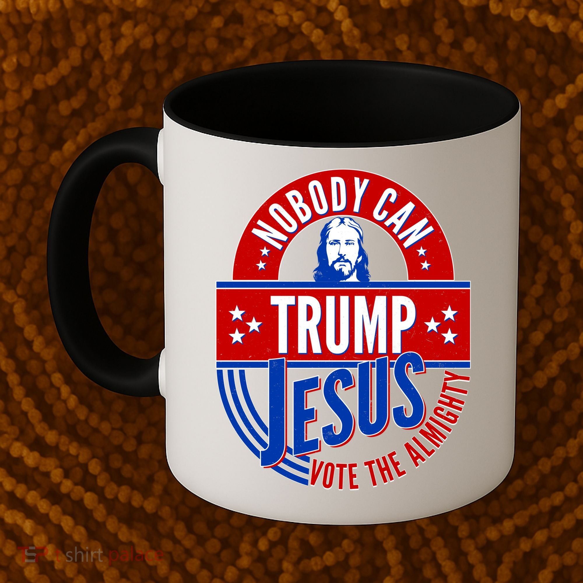 Nobody Can Trump Jesus Vote The Almighty Coffee Mug
