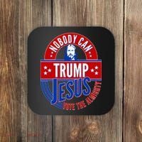 Nobody Can Trump Jesus Vote The Almighty Coaster thumb 0