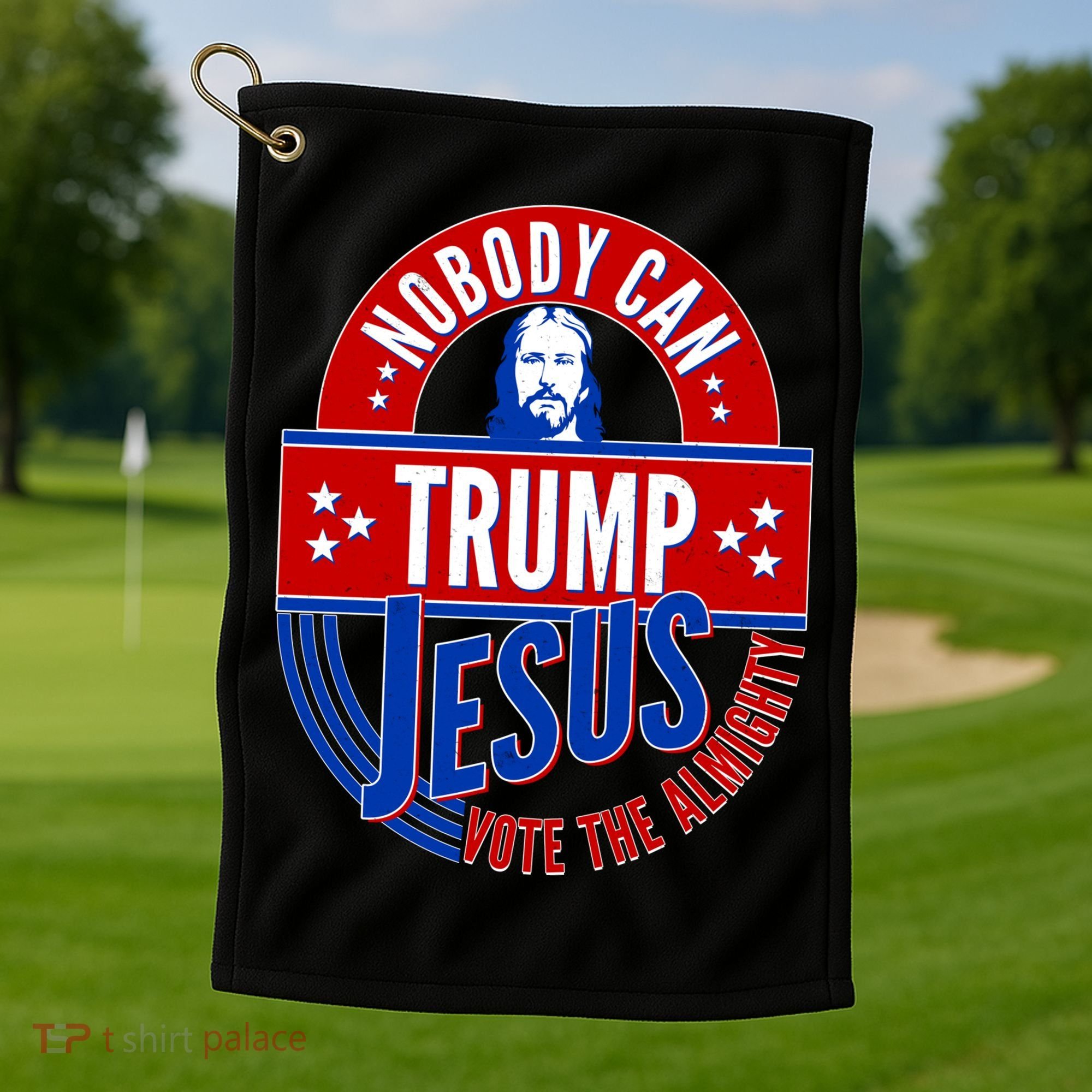Nobody Can Trump Jesus Vote The Almighty Golf Towel