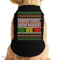 Nobody Care Work Hardy Ugly Christmas Sweater Doggie Tank thumb 0