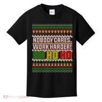 Nobody Care Work Hardy Ugly Christmas Sweater Kids T-Shirt thumb 0