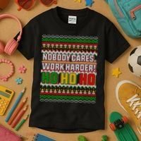 Nobody Care Work Hardy Ugly Christmas Sweater Kids T-Shirt thumb 3