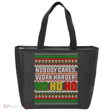 Nobody Care Work Hardy Ugly Christmas Sweater Tote Bag