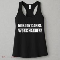 Nobody Cares. Work Harder! Women's Tank Top thumb 3