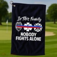 Nobody Fight Alone Support Police EMS Fireman Golf Towel thumb 1