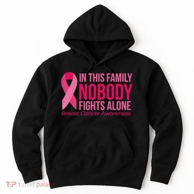 Nobody Fights Alone Breast Cancer Hoodie