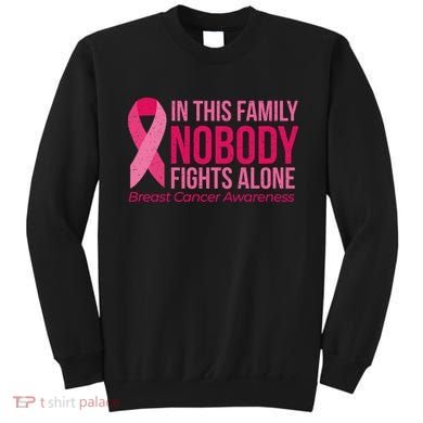 Nobody Fights Alone Breast Cancer Sweatshirt
