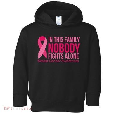 Nobody Fights Alone Breast Cancer Toddler Hoodie