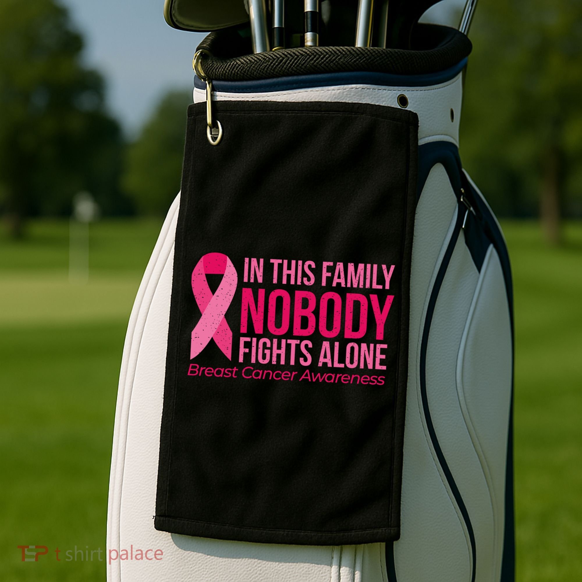 Nobody Fights Alone Breast Cancer Golf Towel