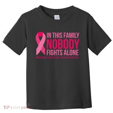 Nobody Fights Alone Breast Cancer Toddler T-Shirt