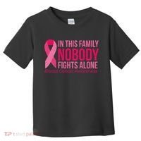 Nobody Fights Alone Breast Cancer Toddler T-Shirt thumb 0