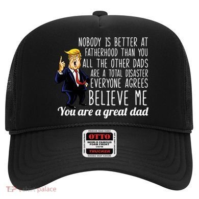 Nobody Is Better At Fatherhood Donald Trump Dad Hat
