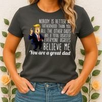 Nobody Is Better At Fatherhood Donald Trump Dad Women's T-Shirt thumb 2