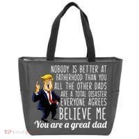 Nobody Is Better At Fatherhood Donald Trump Dad Tote Bag thumb 0