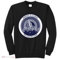 Nobody Is Illegal On Stolen Land Sweatshirt thumb 0
