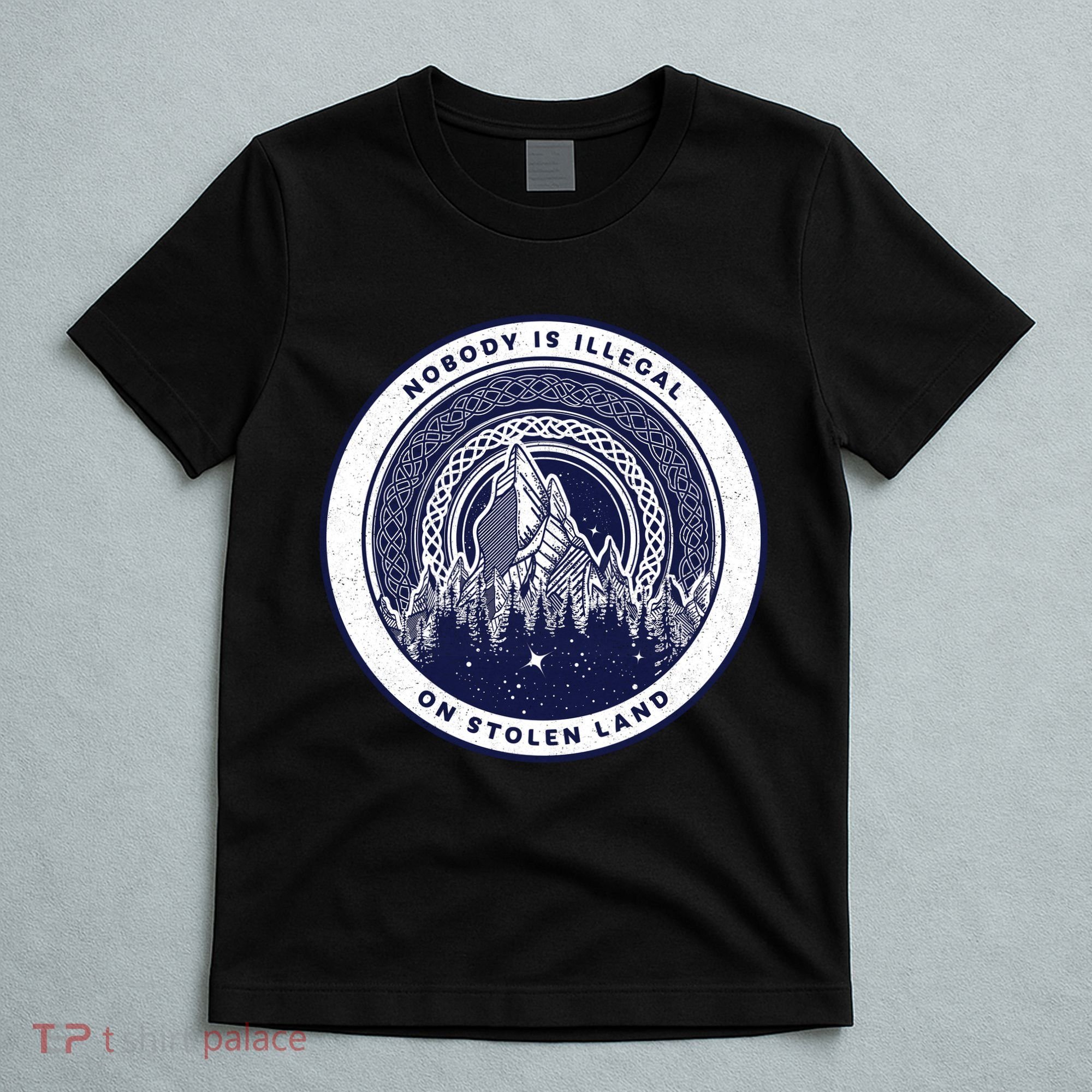 Nobody Is Illegal On Stolen Land T-Shirt